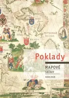 Poklady mapové sbírky - Eva Novotná, Josef Chrást, Mirka Tröglová Sejtková