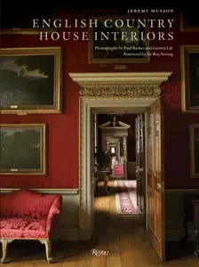 English Country House Interiors - Jeremy Musson