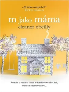 M jako máma (poškozená) - Eleanor O'Reilly