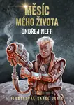 Měsíc mého života - Ondřej Neff