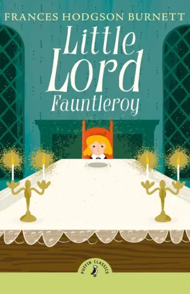 Little Lord Fauntleroy - Frances Hodgsonová-Burnettová