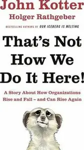 That's Not How We Do It Here! - Holger Rathgeber, Kotter John