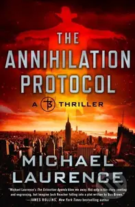 The Annihilation Protocol - Michael Laurence - kniha z kategorie Detektivky, thrillery a horory