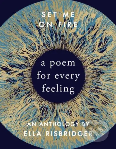 Set Me On Fire (A Poem For Every Feeling) - Ella Risbridger - kniha z kategorie Poezie