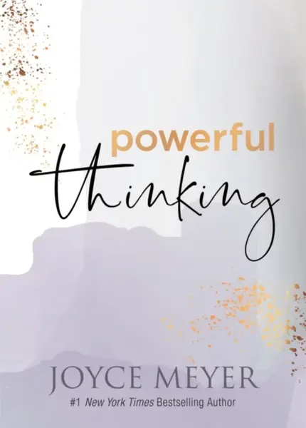 Powerful Thinking - Joyce Meyer