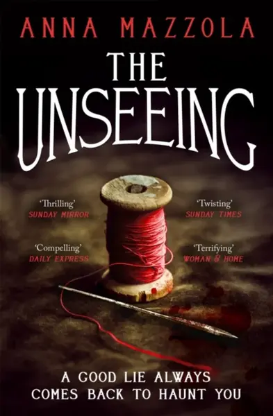 The Unseeing - Anna Mazzola