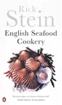 English Seafood Cookery - Rick Stein