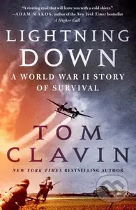 Lightning Down (A World War II Story of Survival) - Tom Clavin - kniha z kategorie Životopisy, reportáže a myšlenky