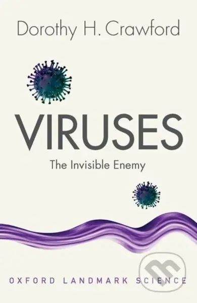 Viruses (The Invisible Enemy) - Dorothy H. Crawford - kniha z kategorie Přírodní vědy a technika