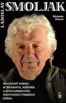 Ladislav Smoljak (poškozená) - Michaela Pačová
