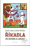 Říkadla ze dvora a louky - Josef Lada, Ludvík Strěda - kniha z kategorie Pro děti