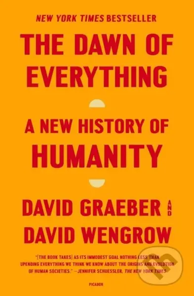 The Dawn of Everything (A New History of Humanity) - kniha z kategorie Humanitní a společenské vědy