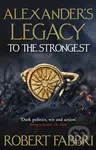 To The Strongest ('Terrific series' Conn Iggulden) - kniha z kategorie Společenská beletrie