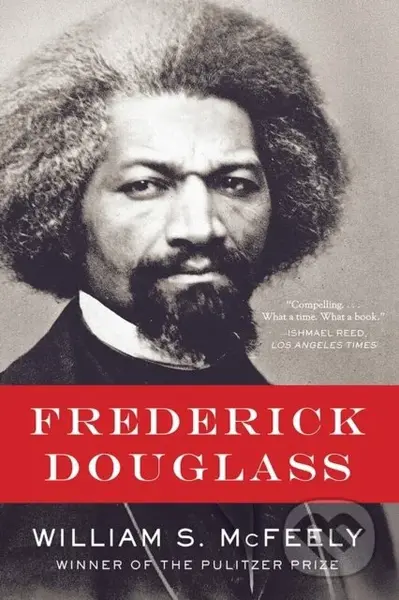 Frederick Douglass - William S., Ph.D. McFeely - kniha z kategorie Historie