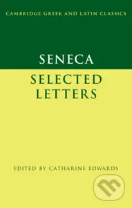 Seneca: Selected Letters - Seneca, Catharine Edwards - kniha z kategorie Filozofie