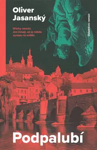 Podpalubí - Oliver Jasanský