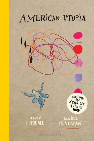 American Utopia - Maira Kalman, David Byrne