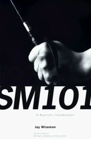 SM 101: A Realistic Introduction - Jay Wiseman
