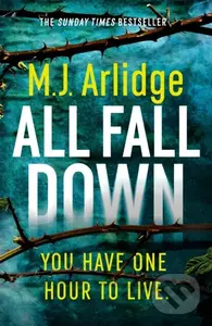 All Fall Down (The Gripping D.I. Helen Grace Thriller) - M. J. Arlidge