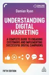 Understanding Digital Marketing - Damian Ryan