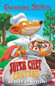 The Super Chef Contest - Geronimo Stilton - kniha z kategorie Pro děti
