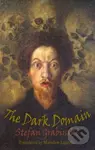 The Dark Domain - Stefan Grabinski, Madaleine Johnson - kniha z kategorie Společenská beletrie