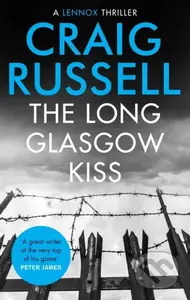 The Long Glasgow Kiss - Craig Russell - kniha z kategorie Thrillery
