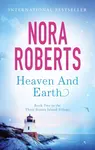 Heaven And Earth - Nora Robertsová