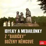 Vlasta Fabianová, Růžena Nasková, Hábovo kvarteto – Němcová-Křička: Idylky a medailónky z "Babičky"