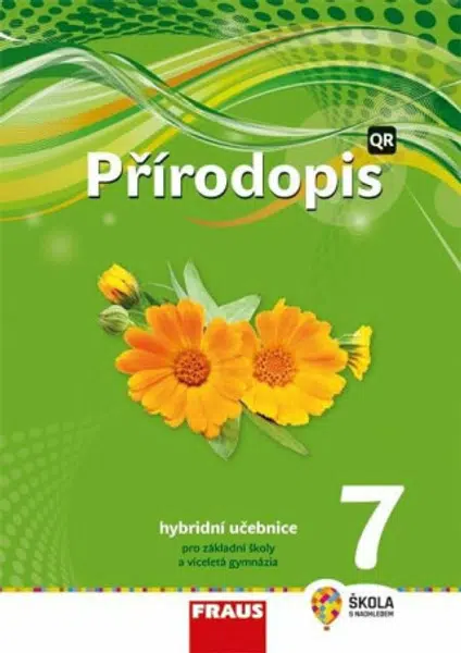 Přírodopis 7 pro ZŠ a VG - Hybridní Učebnice / nová generace - Věra Čabradová, František Hasch, Ivana Pelikánová