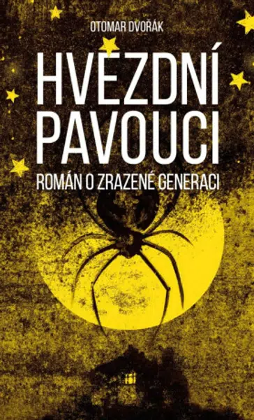 Hvězdní pavouci - Otomar Dvořák