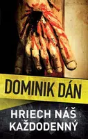 Hriech náš každodenný - Dominik Dán