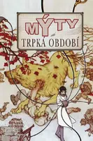 Mýty 5 - Trpká období - Bill Willingham, Mark Buckingham