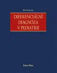 Diferenciální diagnóza v pediatrii - Ploier Robert