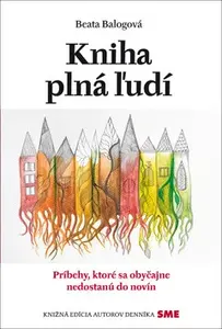 Kniha plná ľudí - Beata Balogová