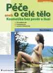 Péče o celé tělo - Vlasta Feřteková
