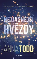 Nejjasnější hvězdy 1: Nejjasnější hvězdy - Anna Todd - e-kniha