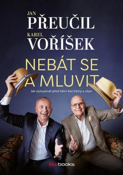 Nebát se a mluvit - Jan Přeučil, Karel Voříšek