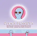 Divná planeta - Nathan W. Pyle