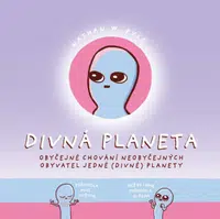 Divná planeta - Nathan W. Pyle