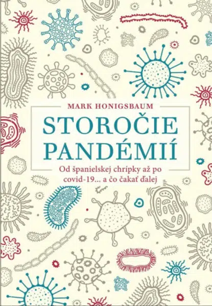 Storočie pandémií - Mark Honigsbaum
