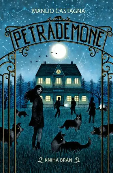 Petrademone 1 - Kniha bran - Manlio Castagna