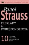 Preklady a korešpondencia - Pavol Strauss