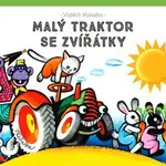 Malý traktor se zvířátky - Vojtěch Kubašta