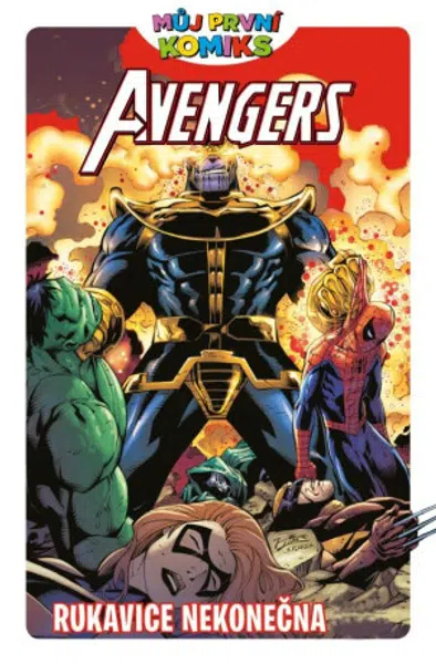 Můj první komiks: Avengers - Rukavice nekonečna - Clavinger Brian, Lee Black, Brian Churilla