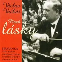 Krajanka Václava Hlaváčka – Píseň lásky CD