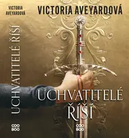 Uchvatitelé říší - Victoria Aveyardová