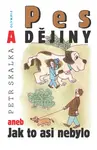 Pes a dějiny - Petr Skalka