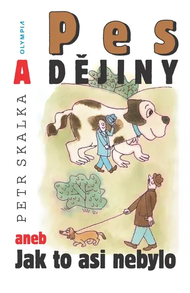 Pes a dějiny - Petr Skalka