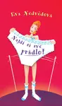 Najdi si své prádlo - Eva Nedvědová